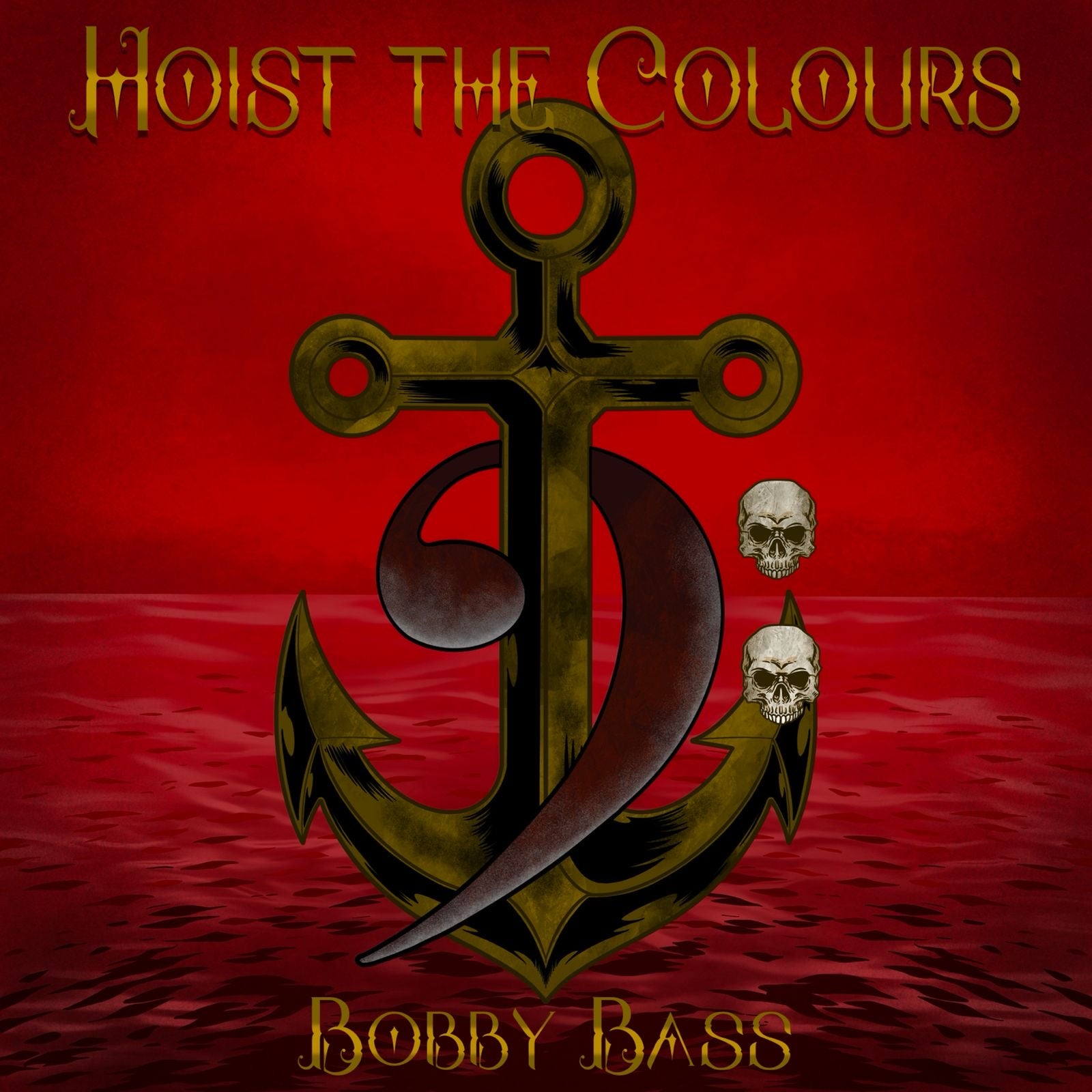 Hoist The Colours (Bobby's Version)